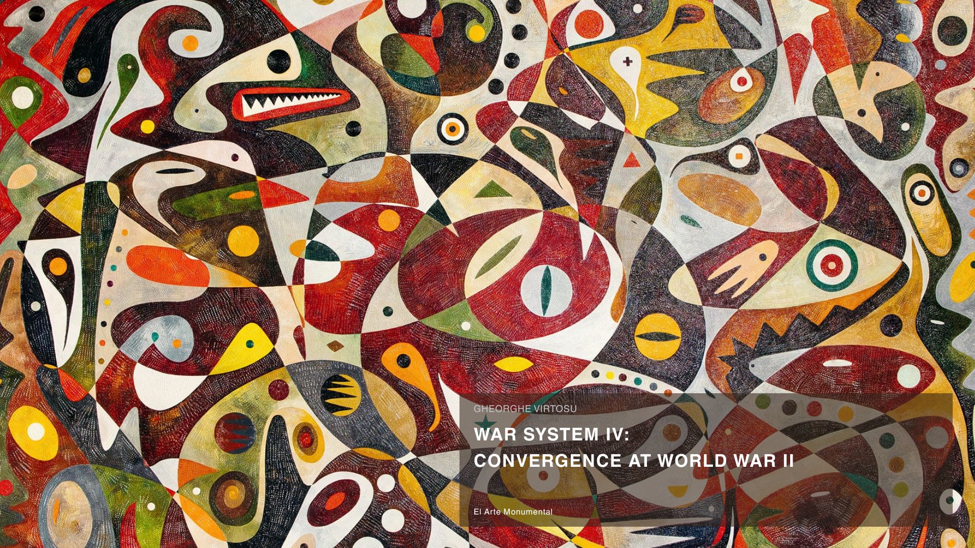 War System IV: Convergence at World War II by Gheorghe Virtosu, monumental abstract painting exhibition examining global warfare, technological transformation, military structures, industrial mobilization, and collective systems of power.
